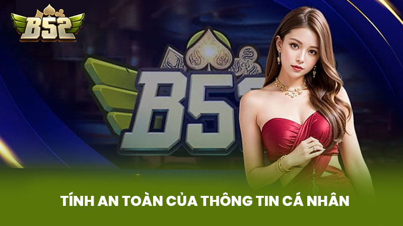 Tính An Toàn Của Thông Tin Cá Nhân
